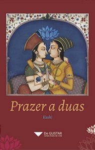 Prazer A Duas - O Caminho Do Tantra Para Um Relacionamento Pleno