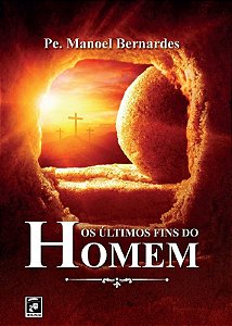 Os Últimos Fins Do Homem