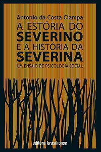 A Estoria Do Severino E A Historia Da Severina - 1