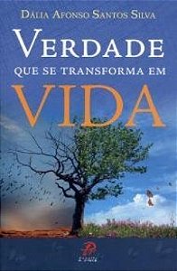 Verdade Que Se Transforma Em Vida - 1ª