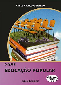 O Que E Educacao Popular - Primeiros Passos - 1