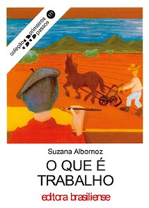 O Que E Trabalho - Primeiros Passos - 6