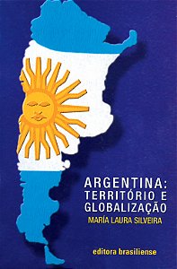 Argentina: Territorio E Globalizacao