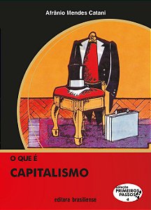 O Que E Capitalismo - Ed. Atual