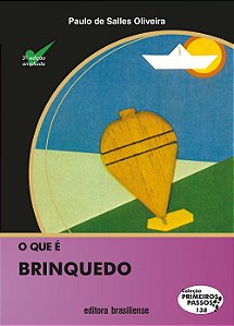 O Que E Brinquedo 3. Ed