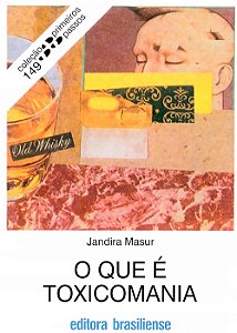 O Que E Toxicomania