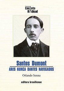 Santos Dumont - Ares Nunca Dantes Navegados