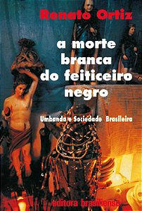 A Morte Branca Do Feiticeiro Negro