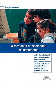 A Formação Na Sociedade Do Espetáculo