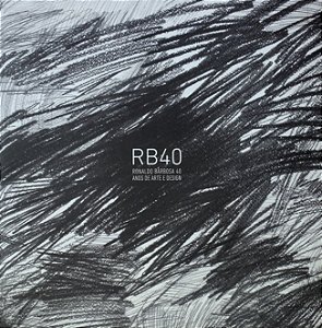 Ronaldo Barbosa - 40 Anos De Arte E Design