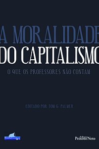 A moralidade do capitalismo