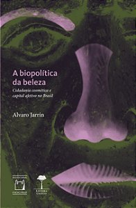A biopolítica da beleza