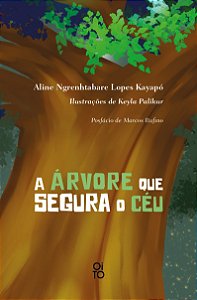A Árvore que segura o Céu
