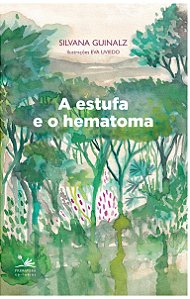 A Estufa E O Hematoma