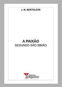 A paixão segundo São Simão