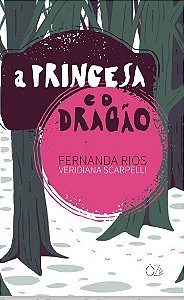 A Princesa E O Dragão