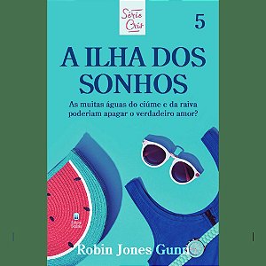Cris Vol. 05 - A Ilha dos Sonhos - Nova Edição