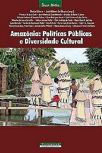 Amazônia: Políticas públicas e diversidade