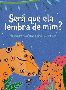 Será que ela lembra de mim?