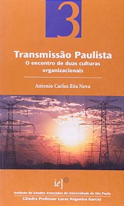 Transmissão Paulista. O Encontro De Duas Culturas