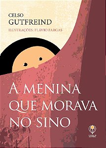 A menina que morava no sino