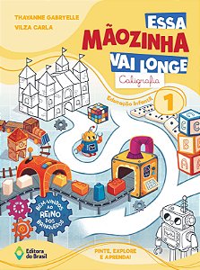 Essa Mãozinha Vai Longe: Caligrafia