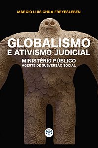 Globalismo E Ativismo Judicial