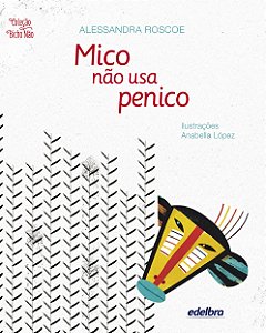 Mico não usa penico