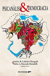 Psicanalise e democracia