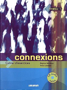 Connexions 1 - Cahier d´exercices avec CD