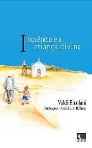Inocêncio e a criança divina (Vol. 1)