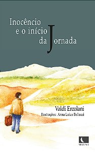 Inocêncio e o início da Jornada (Vol. 3)