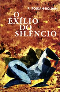 O exílio do silêncio