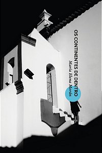 Os continentes de dentro