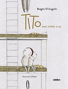 Tito, meu irmão e eu