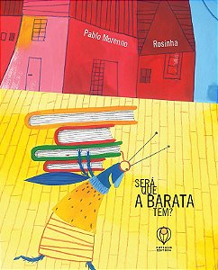 Será que a barata tem?