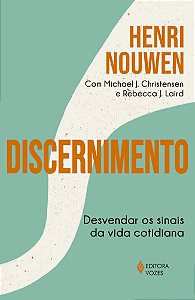 Discernimento: Desvendar os sinais da vida cotidiana