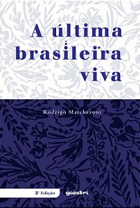 A última brasileira viva