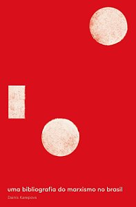 Uma Bibliografia do Marxismo no Brasil