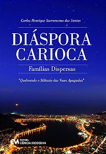 Diaspora Carioca - Familias Dispersas