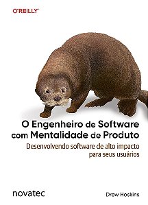 O Engenheiro De Software Com Mentalidade De Produto