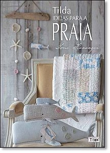 Tilda - Ideias Para A Praia