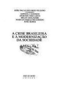 Crise Brasileira Modernizacao Da Sociedade - 1ª