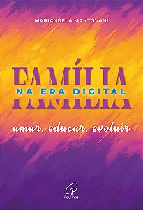A Família na era digital