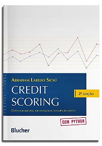 Credit scoring: desenvolvimento, implantação e acompanhamento com Python