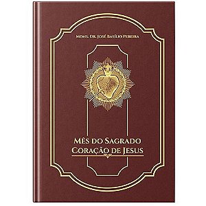 Mês Do Sagrado Coração De Jesus