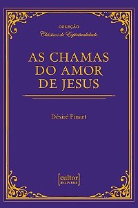 As Chamas Do Amor De Jesus