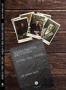 Reflexões Filosóficas Sobre A História: Agostinho, Hegel E Nietzsche