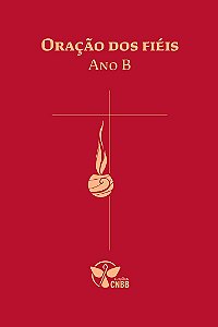 Oração dos Fiéis – Ano B