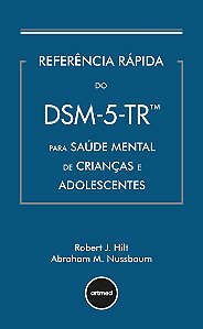 Referência rápida do DSM-5-TR para saúde mental de crianças e adolescentes